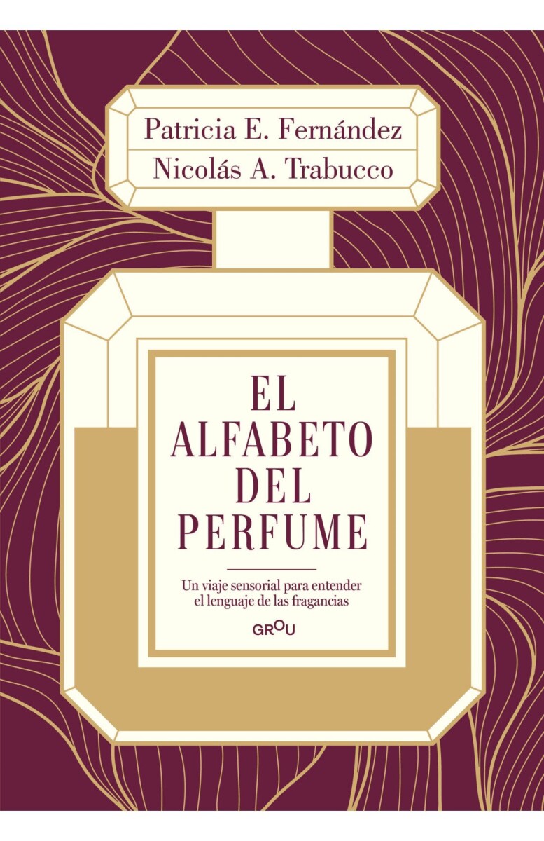 EL ALFABETO DEL PERFUME 