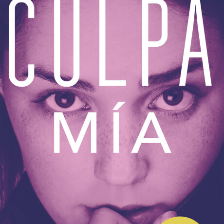 CULPA MIA (CULPABLES #1) CULPA MIA (CULPABLES #1)