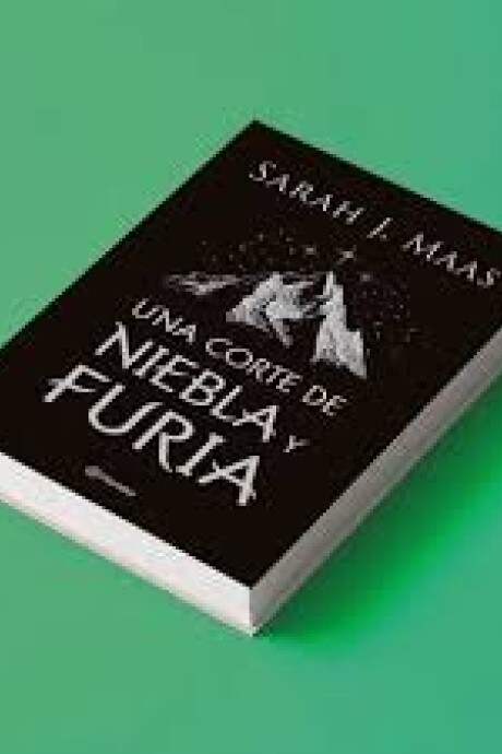 UNA CORTE DE NIEBLA Y FURIA (TD) UNA CORTE DE NIEBLA Y FURIA (TD)