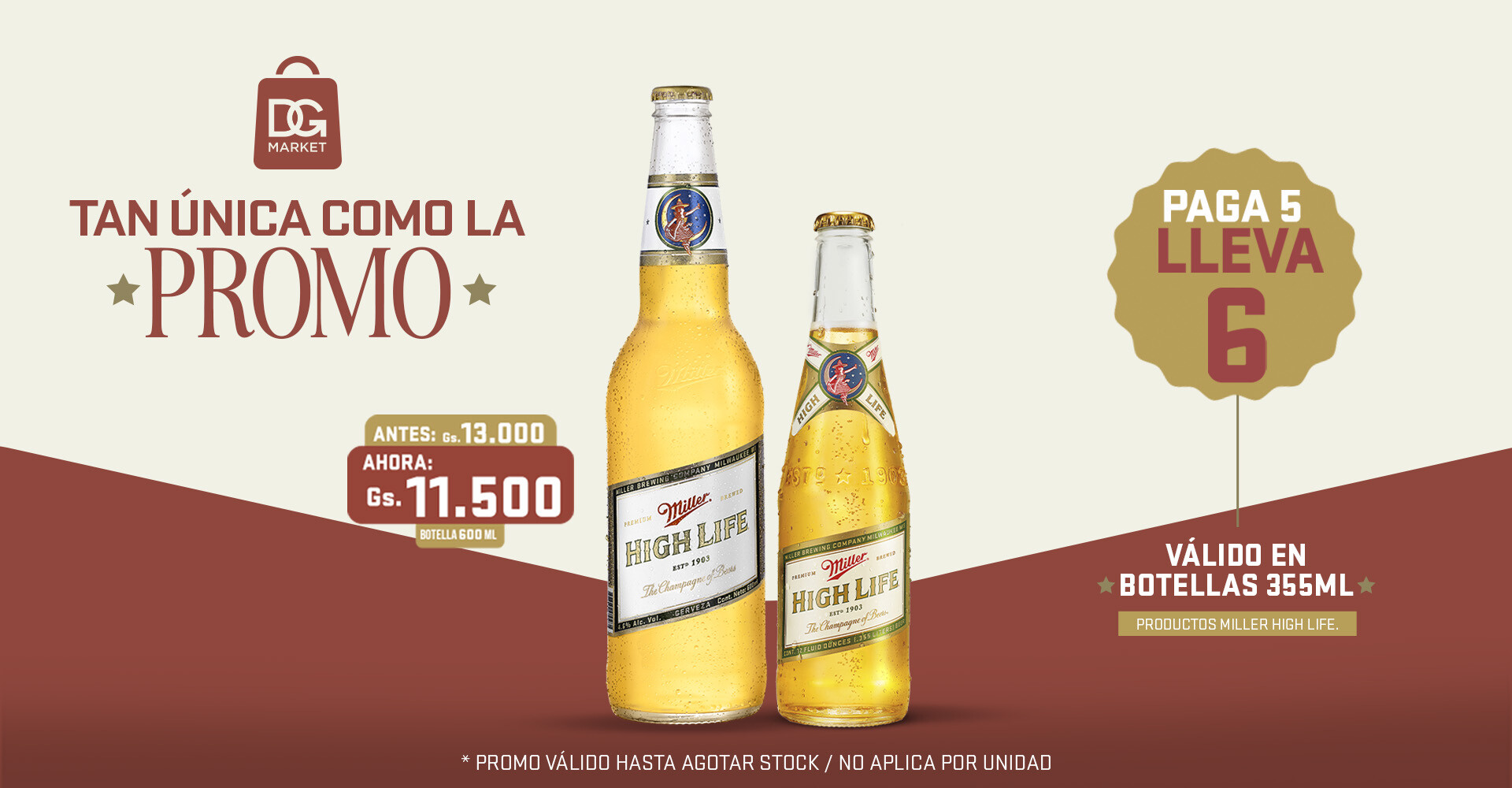 miller high life pagas 5 y llevas 6
