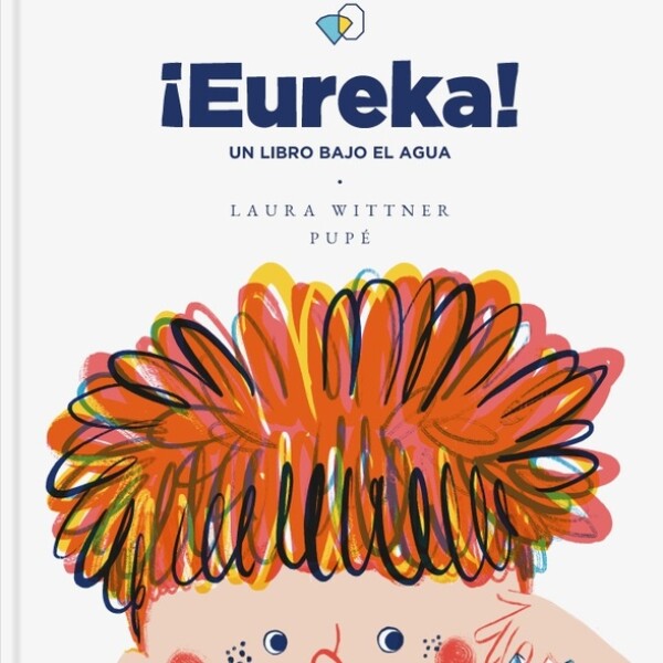 Eureka! Un Libro Bajo El Agua Eureka! Un Libro Bajo El Agua