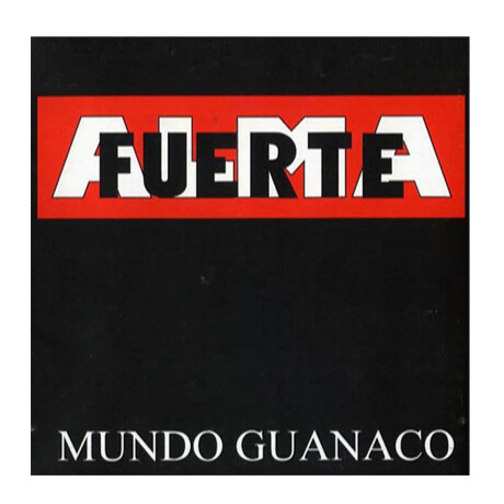 Almafuerte - Mundo Guanaco - Cd Almafuerte - Mundo Guanaco - Cd