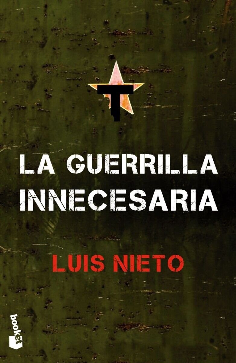 LA GUERRILLA INNECESARIA 