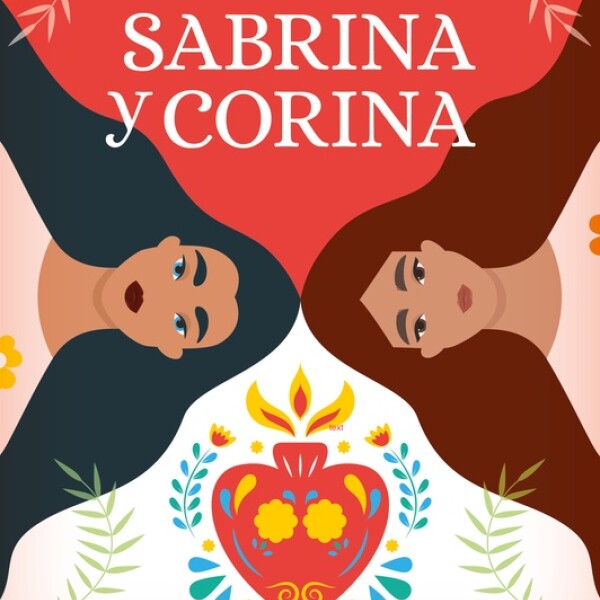 Sabrina Y Corina Sabrina Y Corina