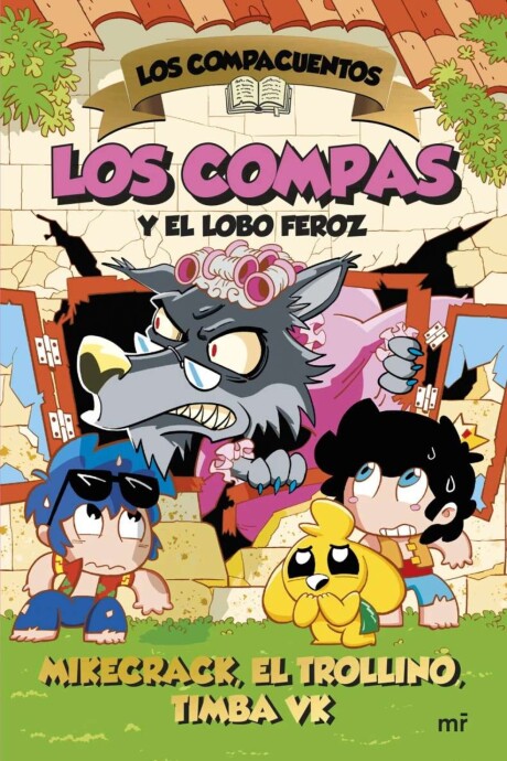 LOS COMPAS Y EL LOBO FEROZ LOS COMPAS Y EL LOBO FEROZ