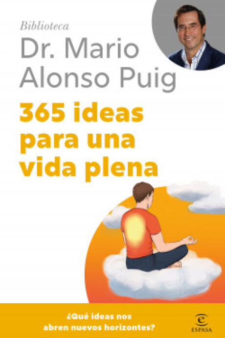 365 IDEAS PARA UNA VIDA PLENA 365 IDEAS PARA UNA VIDA PLENA