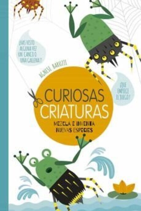 CURIOSAS CRIATURAS CURIOSAS CRIATURAS