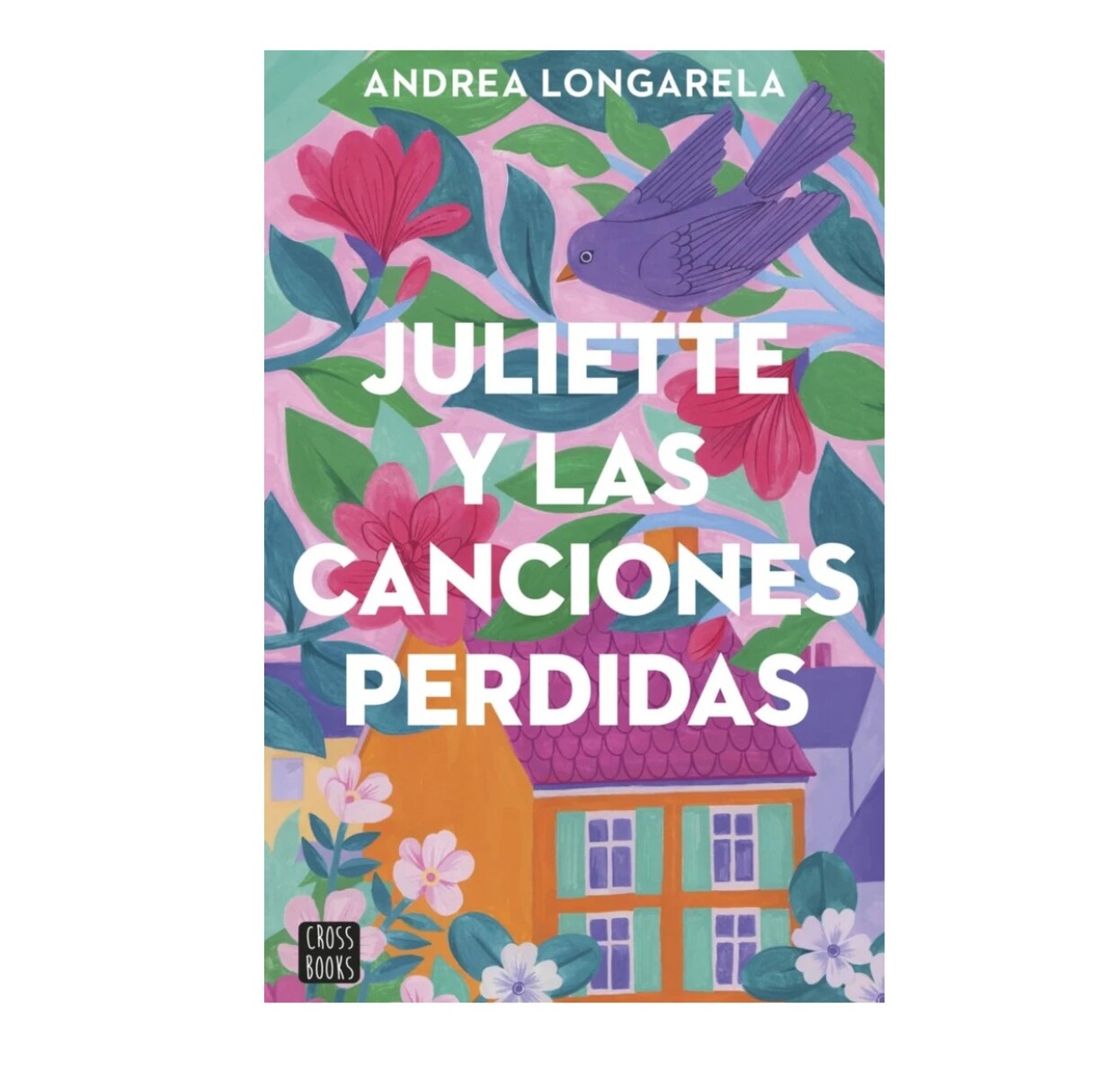 JULIETTE Y LAS CANCIONES PERDIDAS 