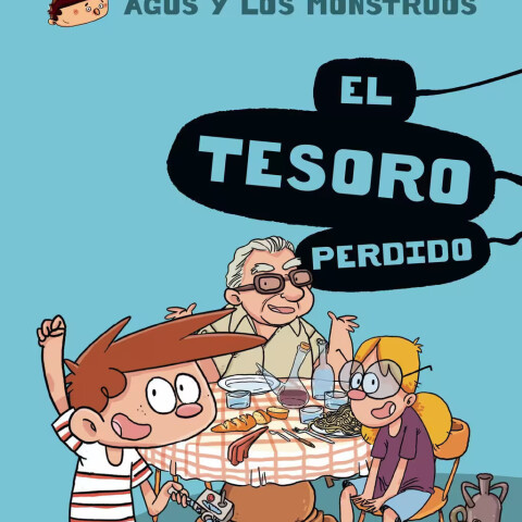Agus y los Monstruos 12. El tesoro perdido Agus y los Monstruos 12. El tesoro perdido