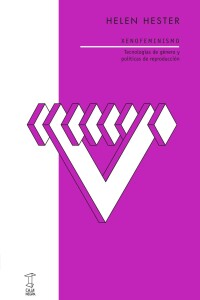 Xenofeminismo Xenofeminismo