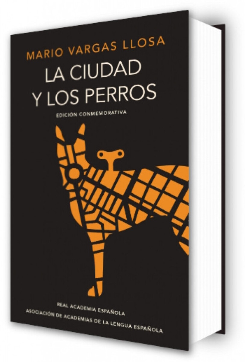 La ciudad y los perros Edición conmemorativa de la RAE y la ASALE 