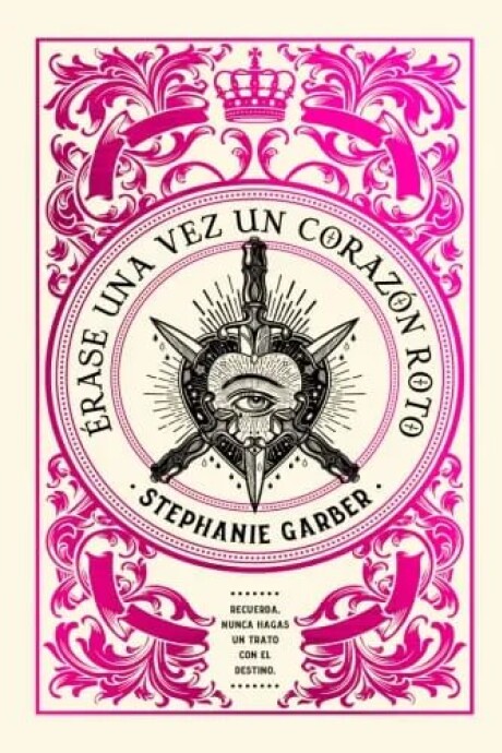 ERASE UNA VEZ UN CORAZON ROTO ERASE UNA VEZ UN CORAZON ROTO
