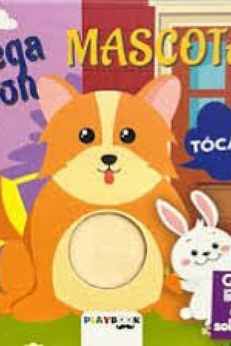 TOCA Y SIENTE MASCOTAS TOCA Y SIENTE MASCOTAS