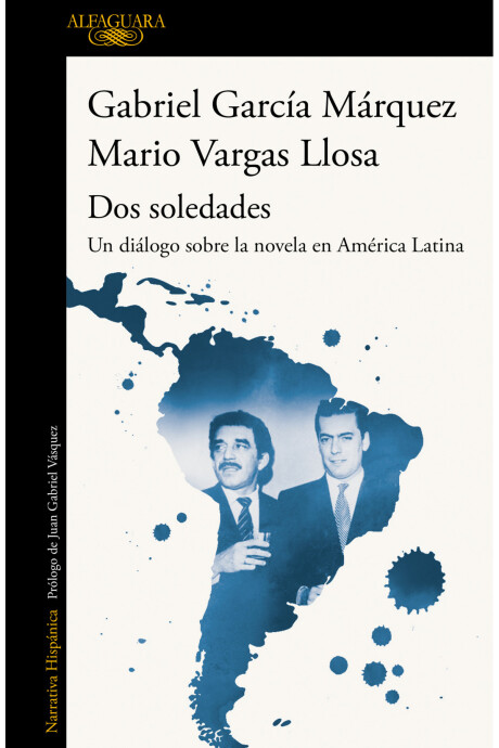 DOS SOLEDADES. UN DIÁLOGO SOBRE LA NOVELA EN AMÉRICA LATINA DOS SOLEDADES. UN DIÁLOGO SOBRE LA NOVELA EN AMÉRICA LATINA