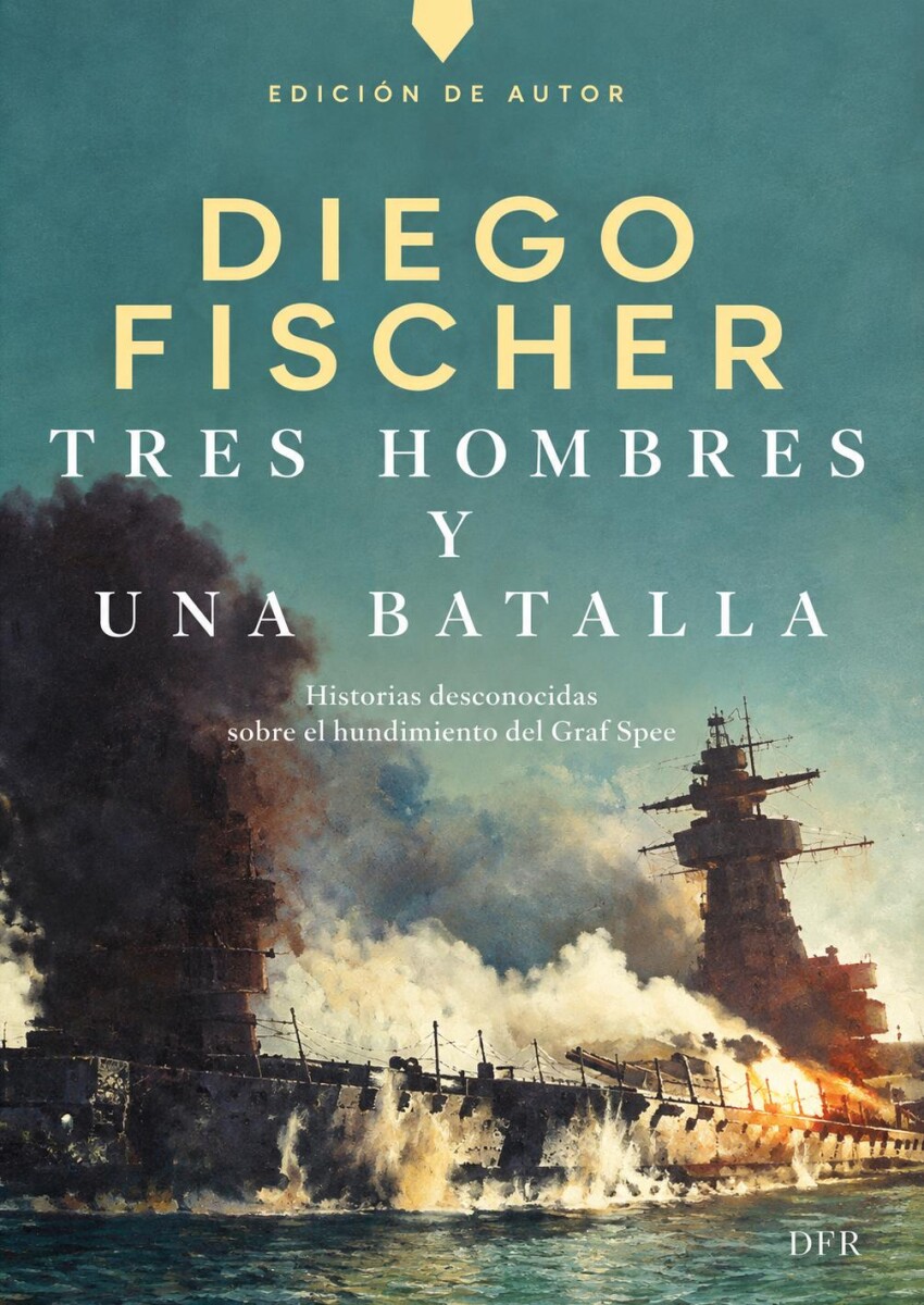 TRES HOMBRES Y UNA BATALLA 
