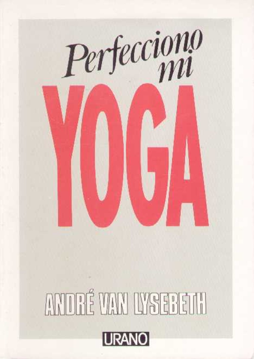PERFECCIONO MI YOGA 