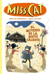 Miss Cat 3. El Misterio De La Nieve Caliente Miss Cat 3. El Misterio De La Nieve Caliente