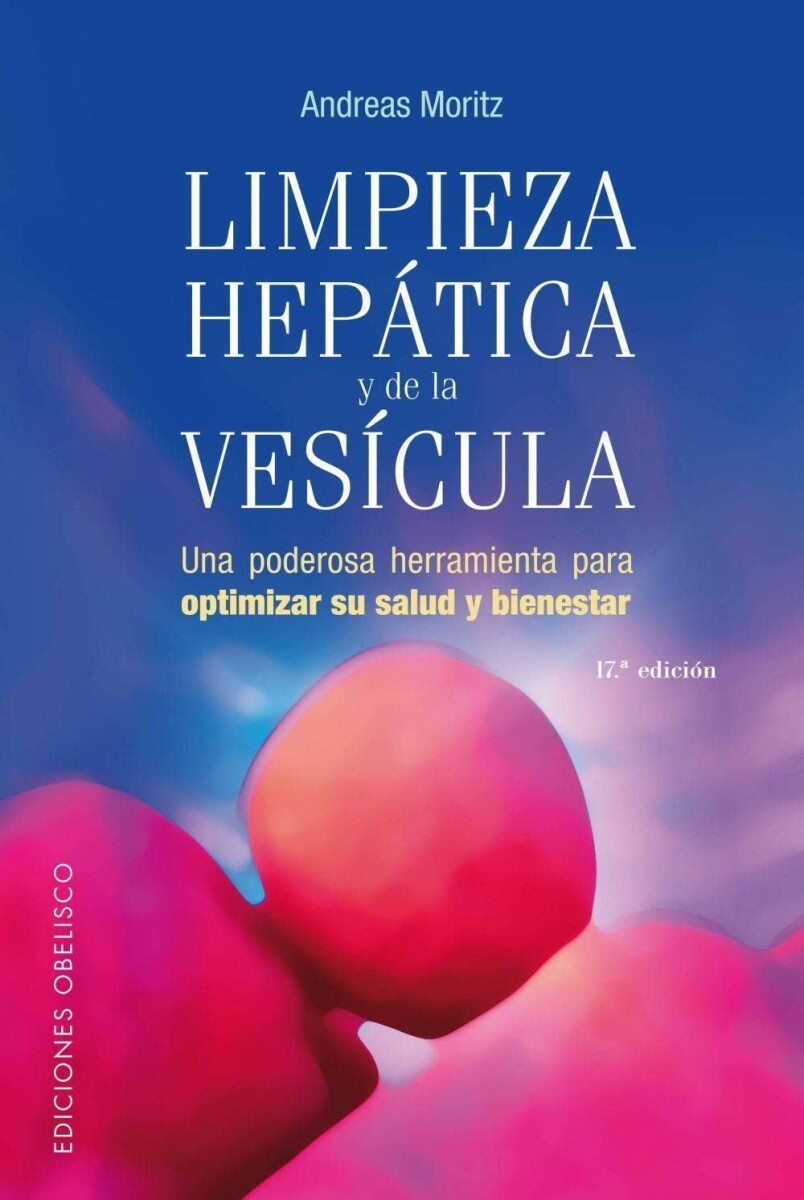 Limpieza Hepática Y De La Vesícula 