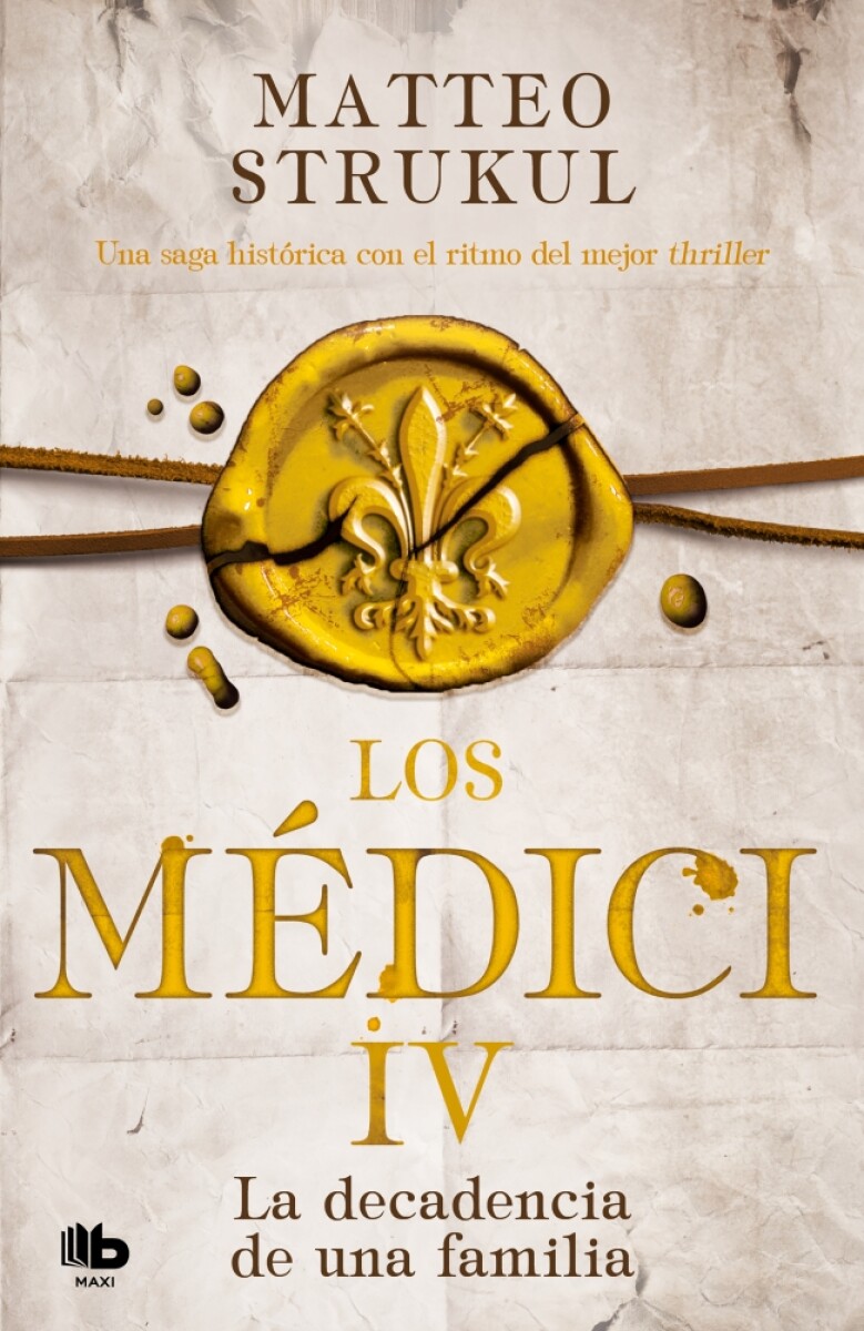 Los Medici 04. La decadencia de una familia 