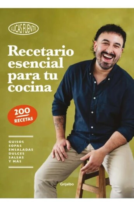 RECETARIO ESENCIAL PARA TU COCINA RECETARIO ESENCIAL PARA TU COCINA