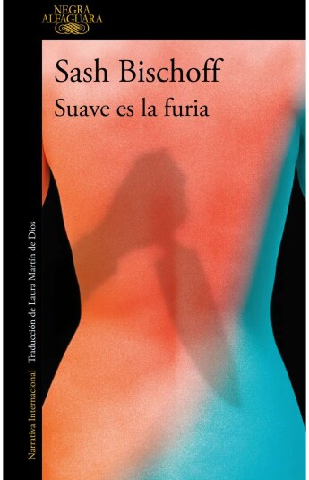 Suave es la furia Suave es la furia