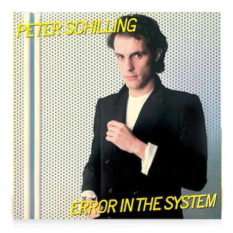 Peter Schilling Error In The System.lp Yellow Peter Schilling Error In The System.lp Yellow