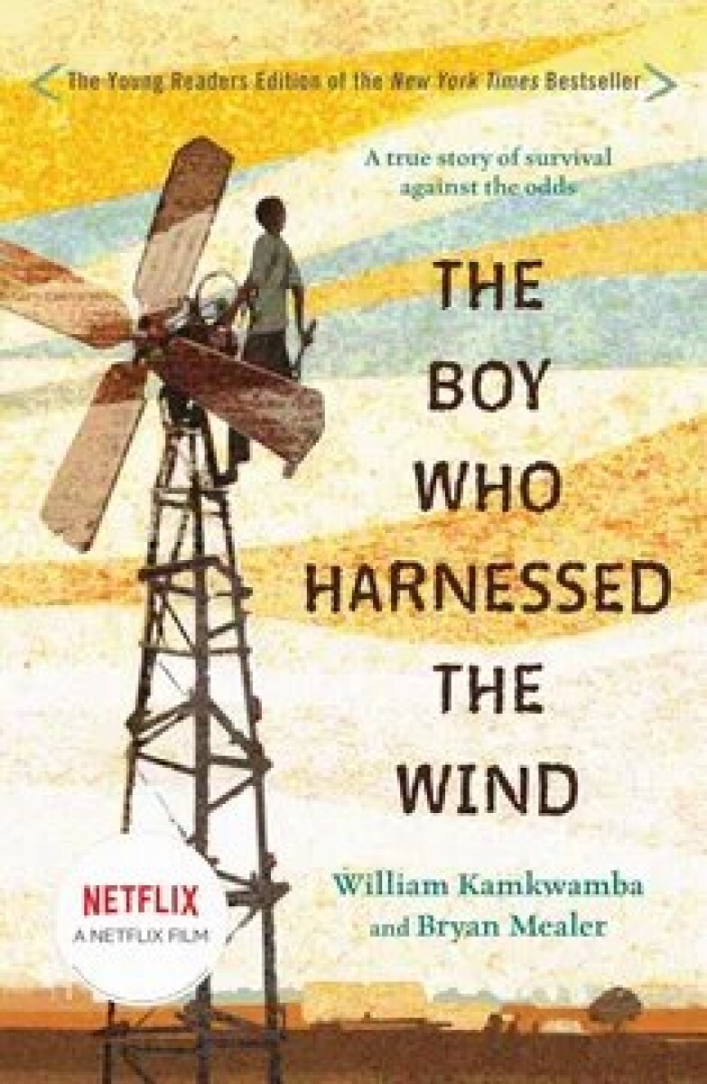 THE BOY WHO HARNESSED THE WIND 