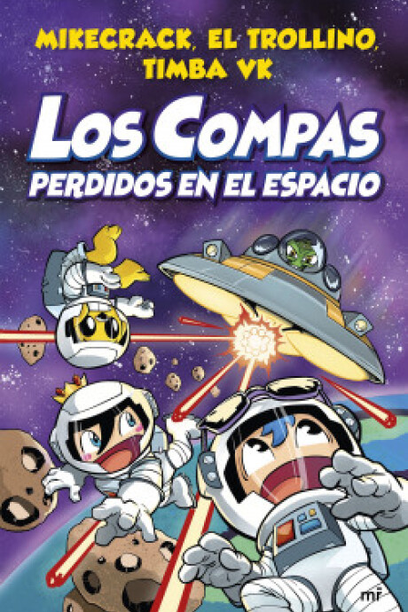 LOS COMPAS PERDIDOS EN EL ESPACIO (5) LOS COMPAS PERDIDOS EN EL ESPACIO (5)