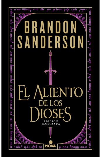 El aliento de los dioses. Edición ilustrada El aliento de los dioses. Edición ilustrada