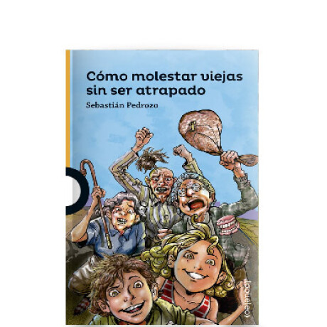 Libro Cómo Molestar Viejas sin Ser Atrapado Pedrozo 001