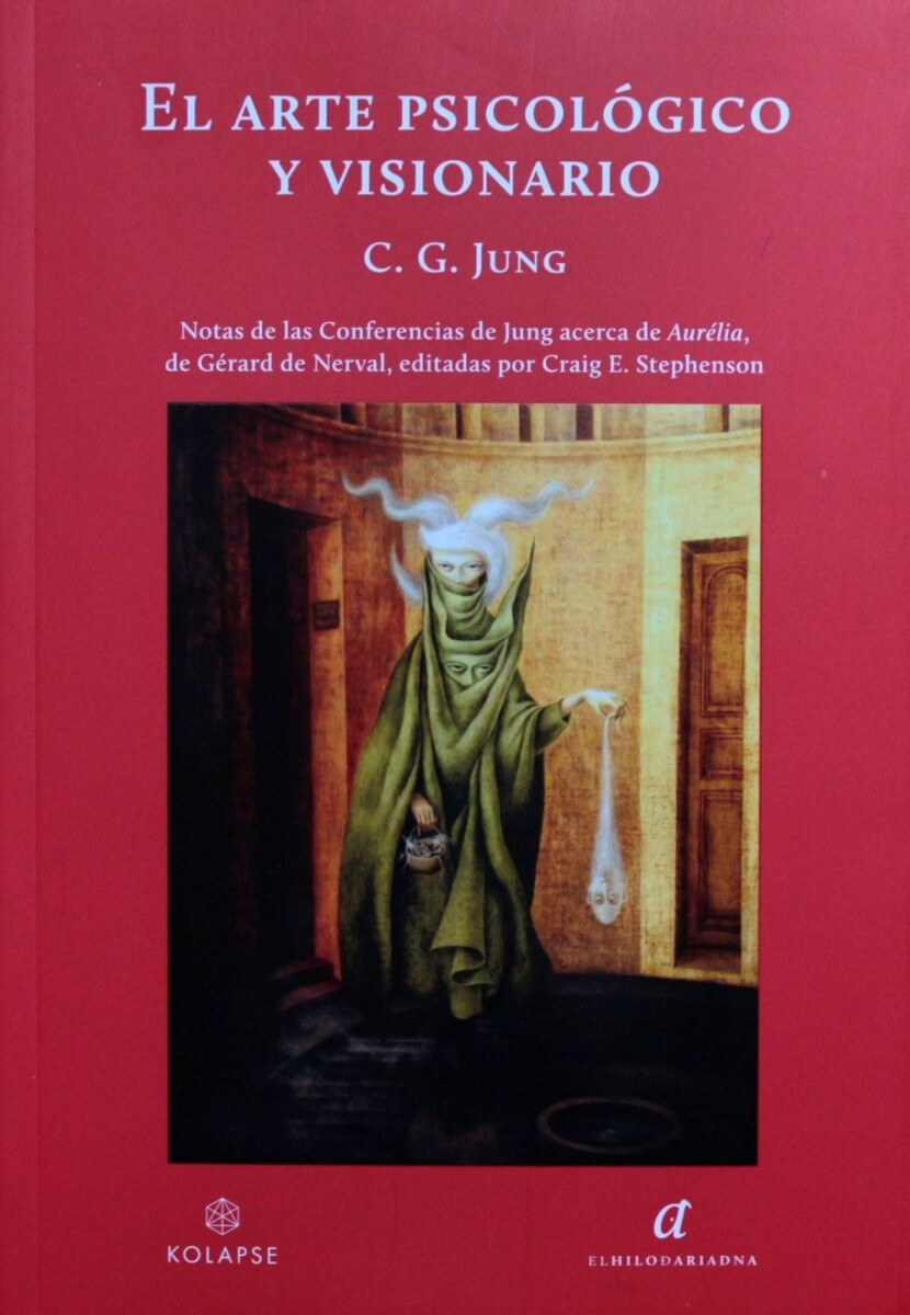 Arte Psicológico Y Visionario, El 