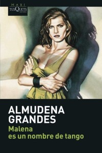 Malena Es Un Nombre De Tango Malena Es Un Nombre De Tango