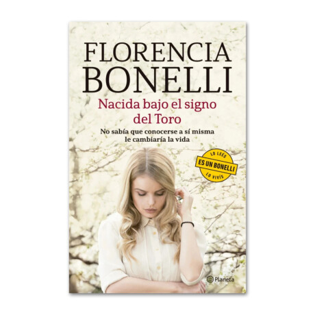 Nacida bajo el signo del Toro - Florencia Bonelli 001