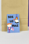 TARJETA 10X15 cm SOS LO MAS ANA Y TOM
