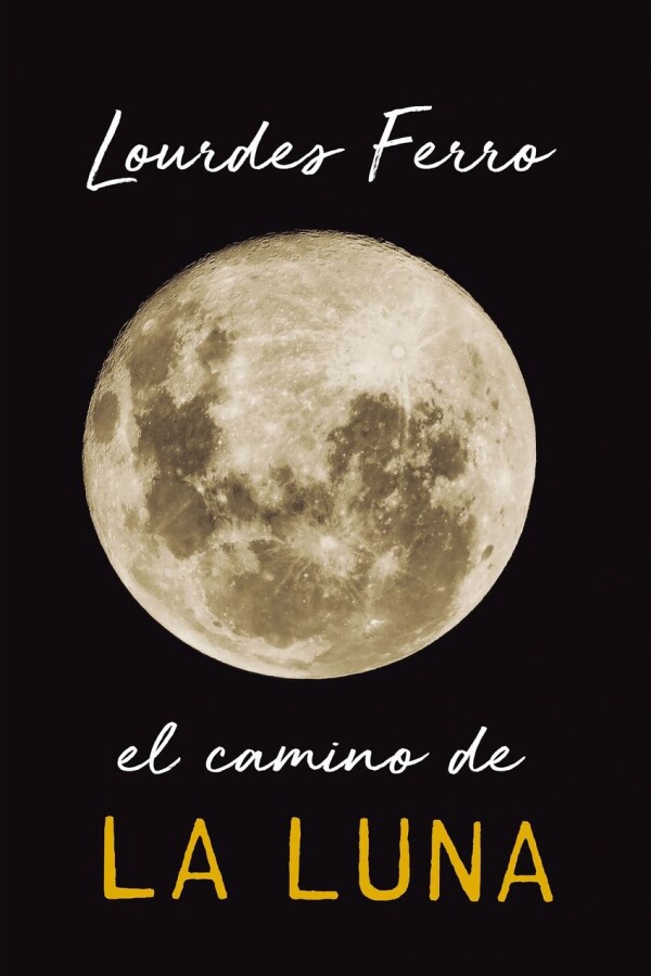 Camino De La Luna, El Camino De La Luna, El