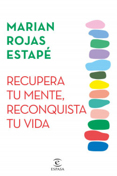 Recupera tu mente, reconquista tu vida Recupera tu mente, reconquista tu vida
