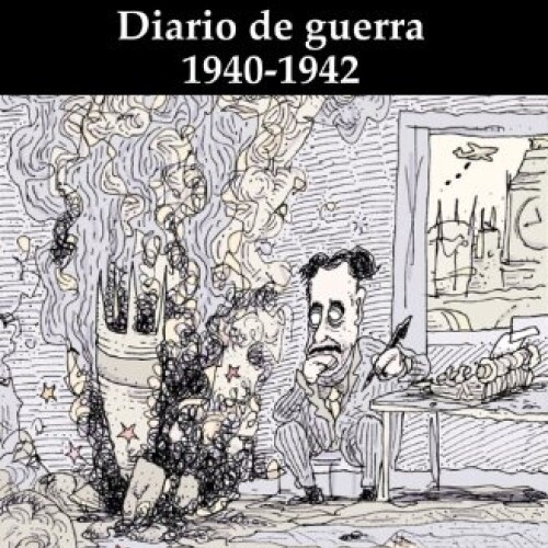 Diario De Guerra 1940-1942 Diario De Guerra 1940-1942