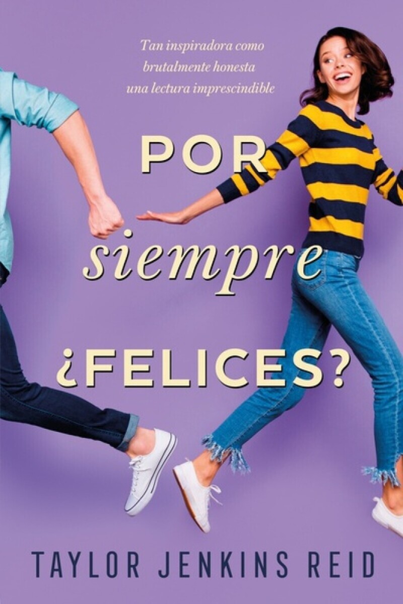 Por Siempre, Felices ? 