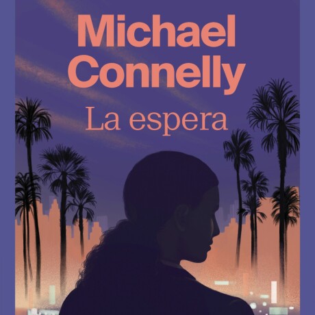 LA ESPERA LA ESPERA