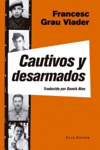 Cautivos Y Desarmados Cautivos Y Desarmados