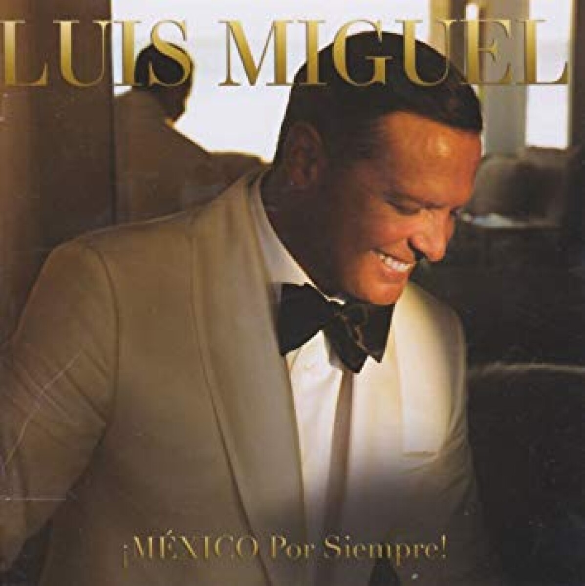 Luis Miguel-mexico Por Siempre 