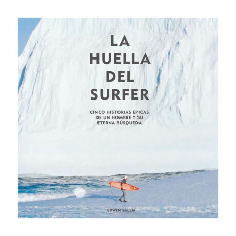 Libro La Huella del Surfer del Surfer