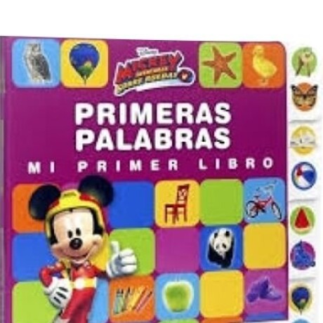MICKEY AVENTURAS SOBRE RUEDAS - PRIMERAS PALABRAS MICKEY AVENTURAS SOBRE RUEDAS - PRIMERAS PALABRAS