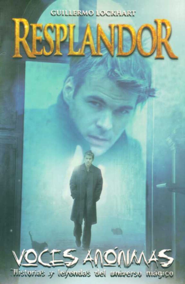 RESPLANDOR. VOCES ANONIMAS 