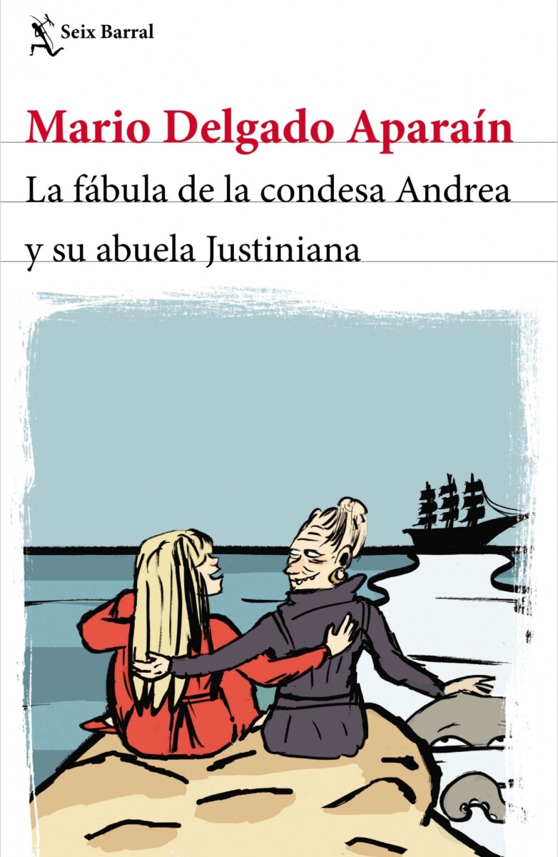 La fábula de la condesa Andrea y su abuela Justiniana 