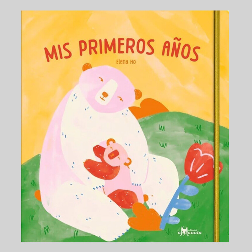 Mis primeros Años Mis primeros Años