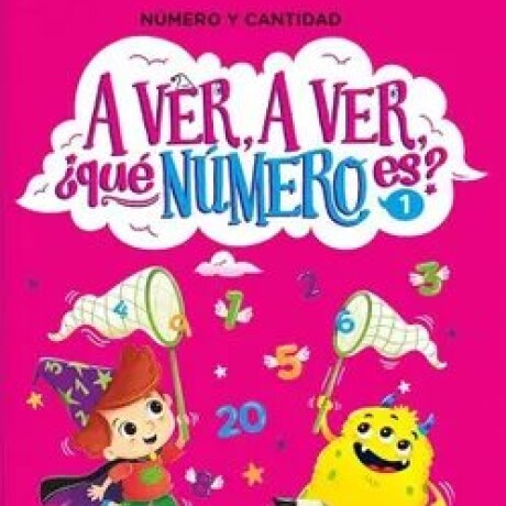 A VER A VER - QUE NUMERO ES A VER A VER - QUE NUMERO ES