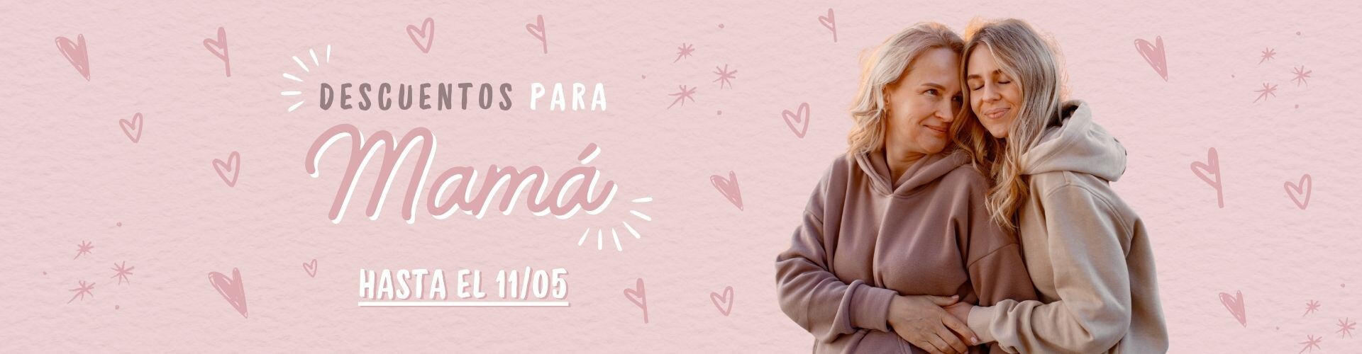 DIA DE LA MADRE 2025