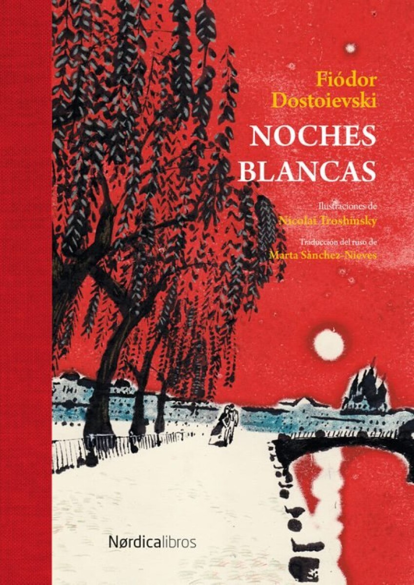 NOCHES BLANCAS (ED LUJO) 