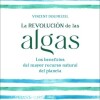 La Revolucion De Las Algas La Revolucion De Las Algas